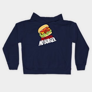 No Order No Burger Kids Hoodie